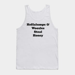 Heffalumps and Woozles Steal Honey Text Tank Top